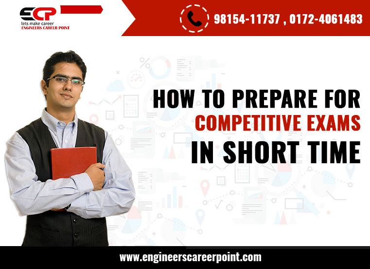 How to Prepare for Competitive Exams in Short Time Effectively. Useful Tips by ECP